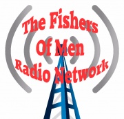 The Fishers Of Men Radio Network