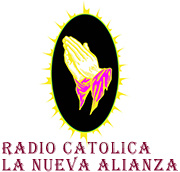 Radio Catolica La Nueva Alianza