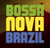 BOSSA NOVA BRAZIL | Music with the Soul of Rio de Janeiro