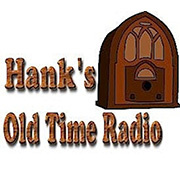 Hank’s Old Time Radio