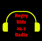 Angry Kids 24-7 Radio