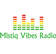 Mistiq Vibes Radio