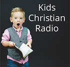 Kids Christian Radio