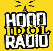 Hood Idol Radio