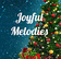 Joyful Melodies Radio