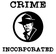 Crime Incorporated