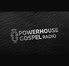 Powerhouse Gospel Radio