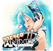 Stereo Anime