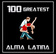 100 Greatest Alma Latina