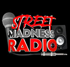 Street Madness Radio