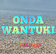 ONDA WANTUKI