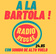 A La Bartola