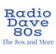 Radio Dave 80s