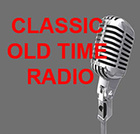 Classic Old Time Radio