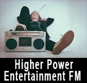 Higher Power Entertainment FM