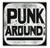 Punk Around