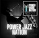 Power Jazz Nation Station