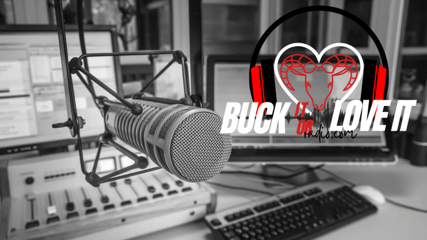 Buck It Or Love It Radio