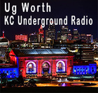 Ug Worth KC Underground Radio