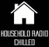 HouseHold Radio (CHILLED)