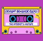 Deviant Behavior Radio