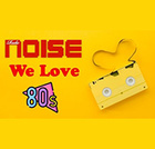 Radio Noise We Love 80s