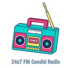 24x7 FM Candid Radio