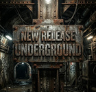 New Release underground