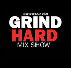 Grind Hard Mix Show Radio